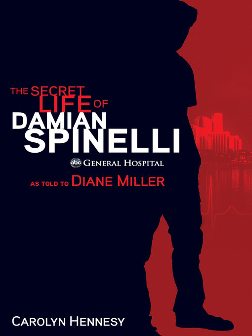 Title details for The Secret Life of Damian Spinelli by Diane Miller - Available